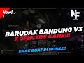 Download Lagu DJ BARUDAK BANDUNG V3 X SPECTRE SOUND PRESET - Nabih Fvnky Remix