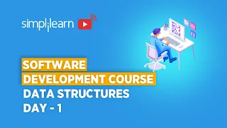 Software Development Course Day - 1 Data Structures Algorithms Software Developer Simplilearn