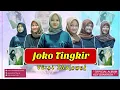 Lagu JOKO TINGKIR versi Sholawat || Asy syakiroh sitanggal