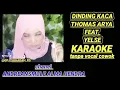 Download Lagu karaoke Thomas Arya ft yelse dinding kaca