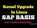 KernelUpgradeLinux - Part1