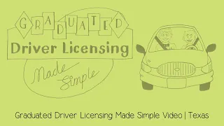 Graduated Driver Licensing Made Simple Texas Subtitles