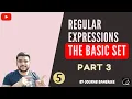 Regular Expressions RegEx The Basic Set - Part 3