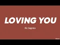 Download Lagu Ric Segreto — Loving You (LYRICS)