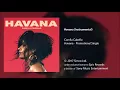Download Lagu Camila Cabello - Havana (Instrumental)