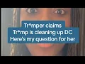 Download Lagu Tr*mper beweert dat Tr*mp Washington D.C. aan het opruimen is. Hier is mijn vraag aan haar.