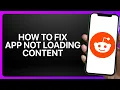 How To Fix Reddit App Not Loading Content in Reddit Tutorial
