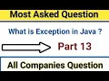 What is Exception in java Part 13 Java Interview Question Important