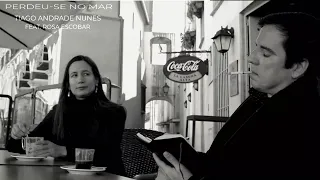 Tiago Andrade Nunes Ft. Rosa Escobar - Perdeu-se no Mar