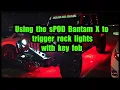 Use the sPOD Bantam X to trigger Rock Lights