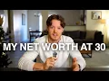 My Net Worth At 30