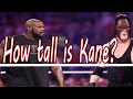 How Tall is the 7 Foot Kane