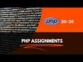 Elzero Assignments - PHP 30-36
