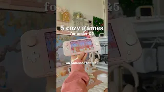 5 cozy games for under 5 on Nintendo Switch