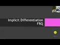 Implicit Differentiation FRQ