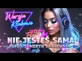 Lagu SEWERYN KRAJEWSKI - Nie jesteś sama (Club Remix 2024) 🔥