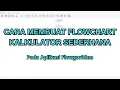Cara Membuat Flowchart dari Kalkulator Sederhana di Flowgorithm