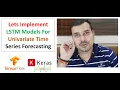 Lets Implement LSTM RNN Models For Univariate Time Series Forecasting - Deep Learning