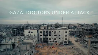 Gaza: Doctors Under Attack FRANÇAIS sous-titré