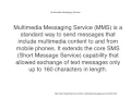 A New Multimedia Messaging Service Guide That Will Give You All