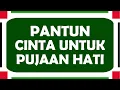 Download Lagu KUMPULAN PANTUN CINTA UNTUK PUJAAN HATI