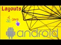 Android Studio Tutorial For Beginner Layouts in Android where to use them