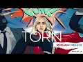 Lagu Ava Max - Torn (KREAM Remix) [Official Audio]