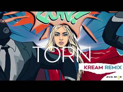 Download MP3 Ava Max - Torn (KREAM Remix) [Official Audio]