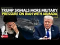 Lagu US Iran Tensions | President Trump Warns Iran As U.S. Armada Advances | Khamenei | US News LIVE