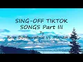 Lagu Lyrics SING-OFF TIKTOK SONGS PART III Reza Darmawangsa vs Mirriam Eka