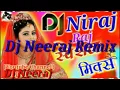 Download Lagu Dj song very nice Dj Remix song Spacal Dj song Dj Neeraj Remix