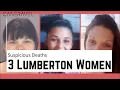 What Happened to 3 Women in Lumberton NC
