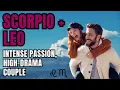 Leo Man Scorpio Woman Compatibility An Unbreakable Deeply Devoted Couple