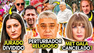 PERTURBADOR LÍDER RELIGIOSO! ¡JURADO DIVIDIDO: CASO LINDSAY CLANCY! CANCELAN la MET GALA 2027!?