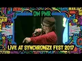 OM PMR LIVE @ Synchronize Fest 2017