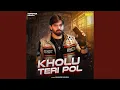 Download Lagu Kholu Teri Pol