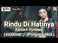 Download Lagu KARAOKE 🎤🎶 ( RINDU DI HATINYA // PANCE F. PONDAAG ) Nada pria... Nada Pria #andysarumvolvo