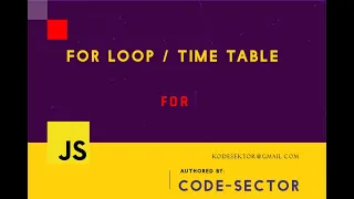 How to create a for loop wiith time table example in JavaScript