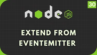 Nodejs Tutorial Extending from Event Emitter Class