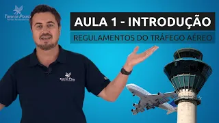 AULÃO - Introdução ao Regulamentos de Tráfego Aéreo! (PILOTO PRIVADO)