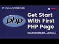 how to Get Started with PHP and Write Your First PHP Script Hello World Program PHP