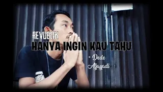 Hanya Ingin Kau Tahu Revublik cover ukulele official video dede ALJAYADI