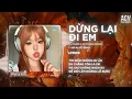 Download Lagu Dừng Lại Đi Em (Ver Cực Căng) - Du Thiên x DJ Trang Moon Remix | Dừng Lại Đi Em Em Hỡi Hãy Dừng Lại