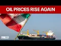 Oil prices tick up after new strike on vessel in Strait of Hormuz