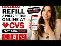 How to refill a prescription online at CVS