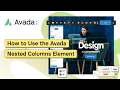 How to Use the Avada Nested Columns Element