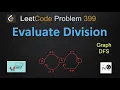 evaluate division evaluate division leetcode leetcode 399 graph dfs