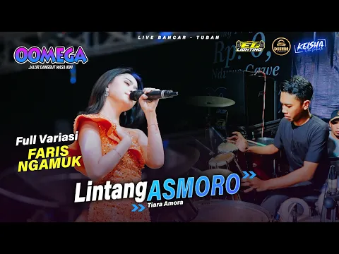 Download MP3 LINTANG ASMORO - Tiara Amora OOMEGA Ft ( Faris Kendang ) Live Tuban #dhehanpro