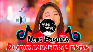 Download Dj viral🎶tikTok Terbaru Aduh Mamae  Yang Lagi Viral di TikTok  Full Bass 2021 MP3