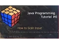 Java Programming Tutorial 6 - Scanning
